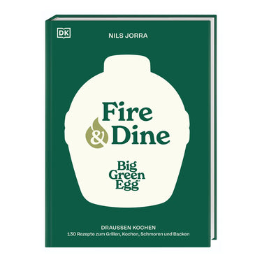 Fire & Dine Kochbuch von Nils Jorra mit Grillideen