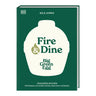 Fire & Dine Kochbuch von Nils Jorra mit Grillideen